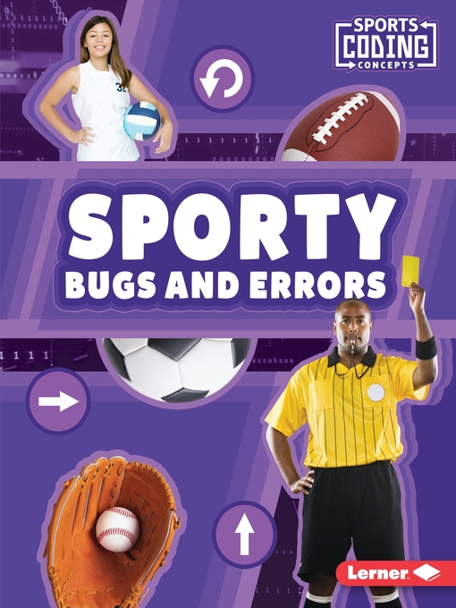 Title details for Sporty Bugs and Errors by Allyssa Loya - Available